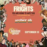 The Frights * Archer Oh * Thursday Marks Fall