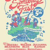 3rd annual Everybody's Somebody Fest hosted by: Hayes Carll & The Band of Heathens