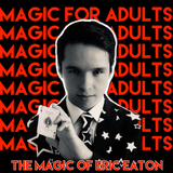 The Magic of Eric Eaton