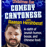 COMEDY CANTONESE Featuring Raanan Hershberg
