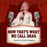 Now That's What We Call Drag