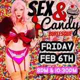 Sex & Candy Burlesque