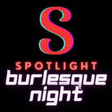 Spotlight Burlesque Night