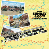 The Comedy Studio's Tour of Harvard Square: A Comedic Historical Tour and Comedy Show