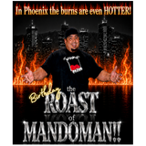 The Birthday Roast Of Mandoman!!