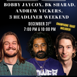 Bobby Jaycox, BK Sharad, & Andrew Vickers