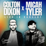Colton Dixon X Micah Tyler “Live in Concert”