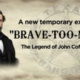 Brave Too Much: The Legend of John Coffee Hays