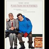 Planes, Trains and Automobiles