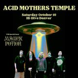 Acid Mothers Temple + Magick Potion + Night Fishing