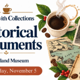 Coffee with Collections: Historical Documents