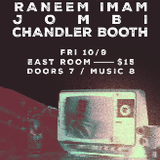 Riley Lauren / Raneem Imam / Jombi / Chandler Booth