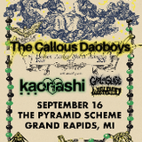 The Callous Daoboys + Kaonashi + Girl of Glass + Wielded Steel