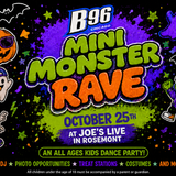 B96 Mini Monster Rave (All Ages)