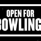 Open for Bowling
