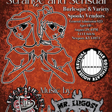 A night of the strange and sensual w/Mr Lugosi, Dead Heart