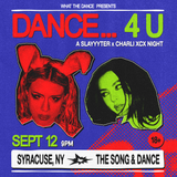 ​DANCE… 4 U: A SLAYYYTER x CHARLI XCX NIGHT
