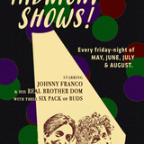 THE MIDNIGHT SHOW with JOHNNY FRANCO & His Real Brother Dom with their Six Pack of Buds