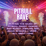 Pitbull Rave (Ages 18 & Up)
