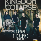 104.5 KDOT Welcomes: KINGDOM COLLAPSE, Moon Fever, Fervence, Beauty Is Betrayal