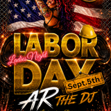 Labor Day Weekend Ladies Night