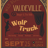 Wild Rose Vaudeville with Wolf Truck and Ringer and the Bells