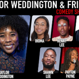 Taylor Weddington and Friends 18+
