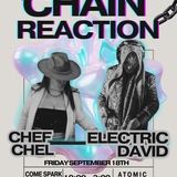 Chain Reaction: Chef Chel & Electric David