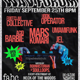 FlipABeatClub Presents: WAV Forum 4th Fridays at Neck of the Woods SF