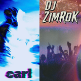 Carl & DJ Zimrok