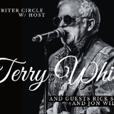 Songwriter Circle w/ host Terry White and guests Rick Sherry and Jon Williams