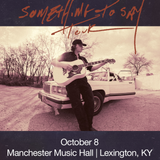 Blake Whiten – Something To Say Tour