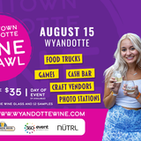 Wyandotte Wine Crawl