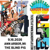 LAUNDRY DAY Presents: The Larger Than LIFE Tour