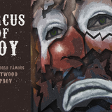 Circus of Joy ft. Henry Phillips, Patrick Keane, Chris Fairbanks, Mike O'Connell, Cecily Knobler & Special Guests