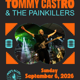 Moe's Alley Presents: Tommy Castro & The Painkillers