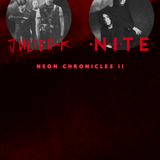 JULIEN-K & NITE: THE NEON CHRONICLES II TOUR with Starcourt
