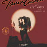 Moe's Alley Presents: Tania Cassette w/ HOLY WATER + DJ Archive 65