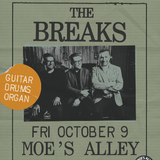 Moe's Alley Presents: The Breaks