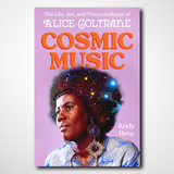Celebrating Alice Coltrane's Journey in Satchidananda Performance by Phi-Psonics Listening & Conversation with Andy Beta of Cosmic Music: The Life, Art, and Transcendence of Alice Coltrane