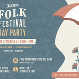 Evanston Folk Festival Labor Day Party