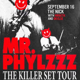 Mr. Phylzzz with Hiraeth & Or Else at The Nick Wednesday 09/16 8pm