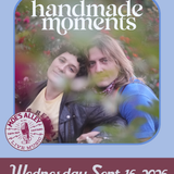Moe's Alley Presents: Handmade Moments
