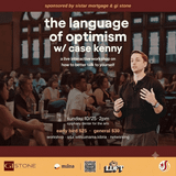 The Language of Optimism w/ Case Kenny