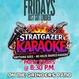 Stratgazer Karaoke - Every Friday