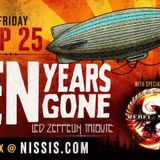 Ten Years Gone “Led Zeppelin Tribute” special guest Rebel Souls “Bad Company Tribute”
