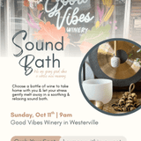 Good Vibes Winery Sound Bath