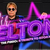 Sir Elton - At the piano: The Music of Elton John