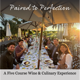September 19, Saturday 6pm - Paired to Perfection: A Five Course Wine & Culinary Experience