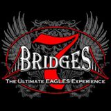 7 Bridges: The Ultimate Eagles Experience